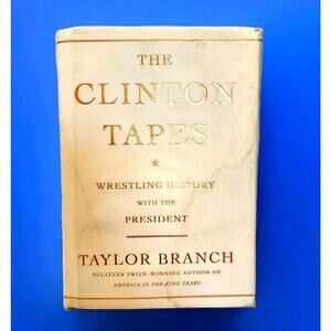 The Clinton Tapes Wrestling History With The President First Edition 2009 HC DJ